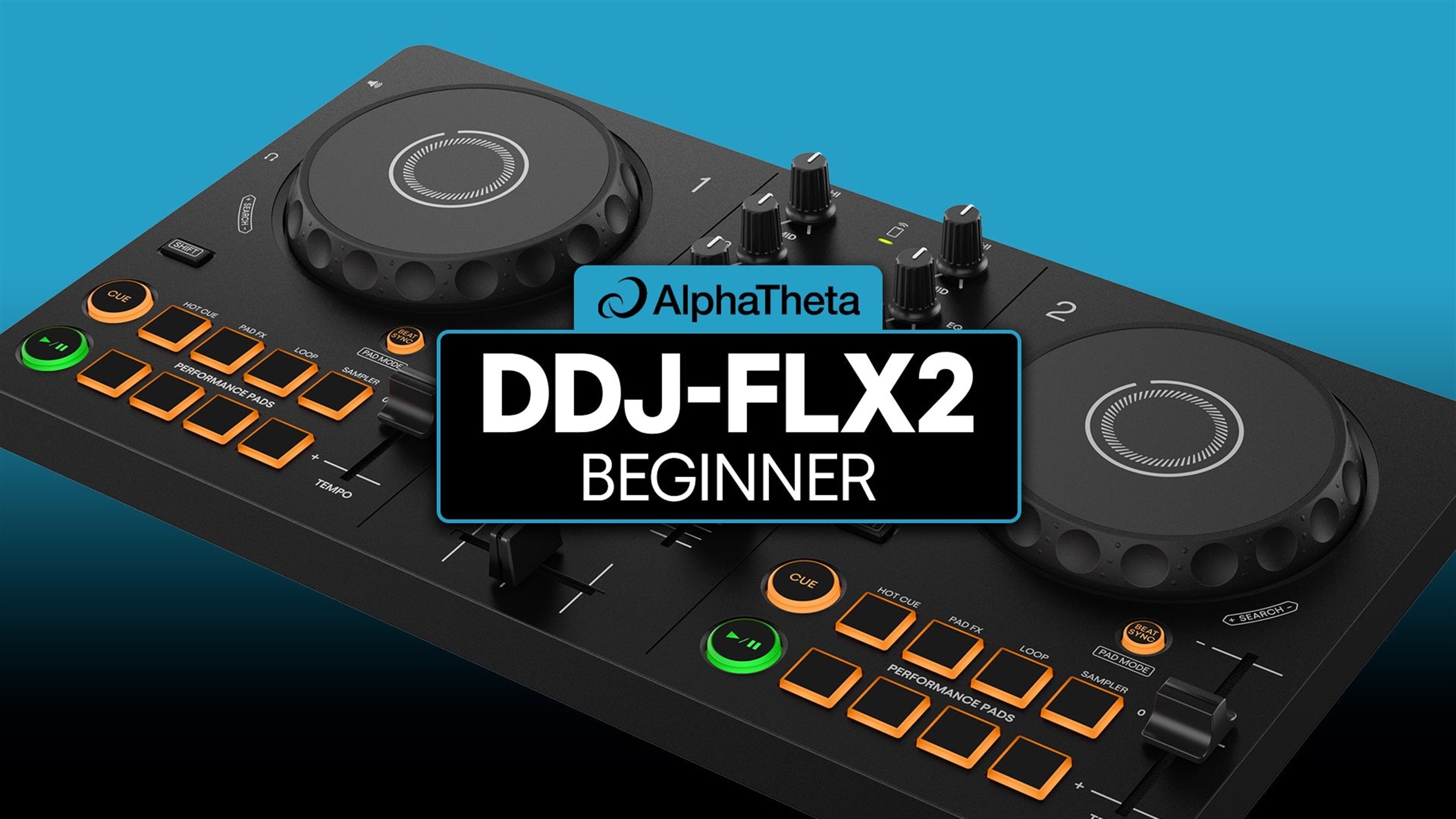 DDJ-FLX2 Beginner Course by Hollywood DJ