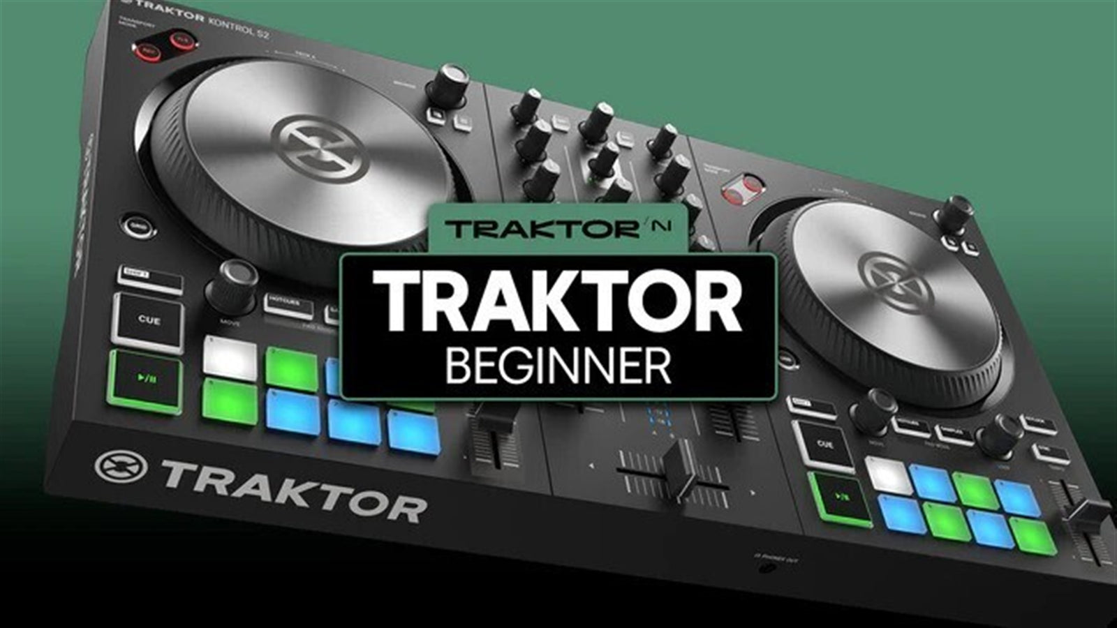 Traktor Beginner Course by Hollywood DJ