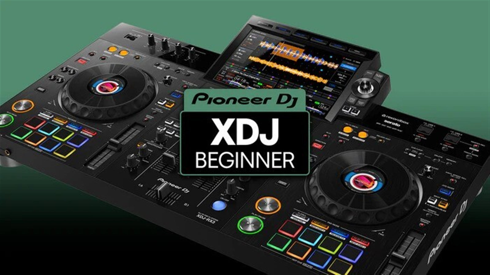 XDJ Beginner Course by Hollywood DJ