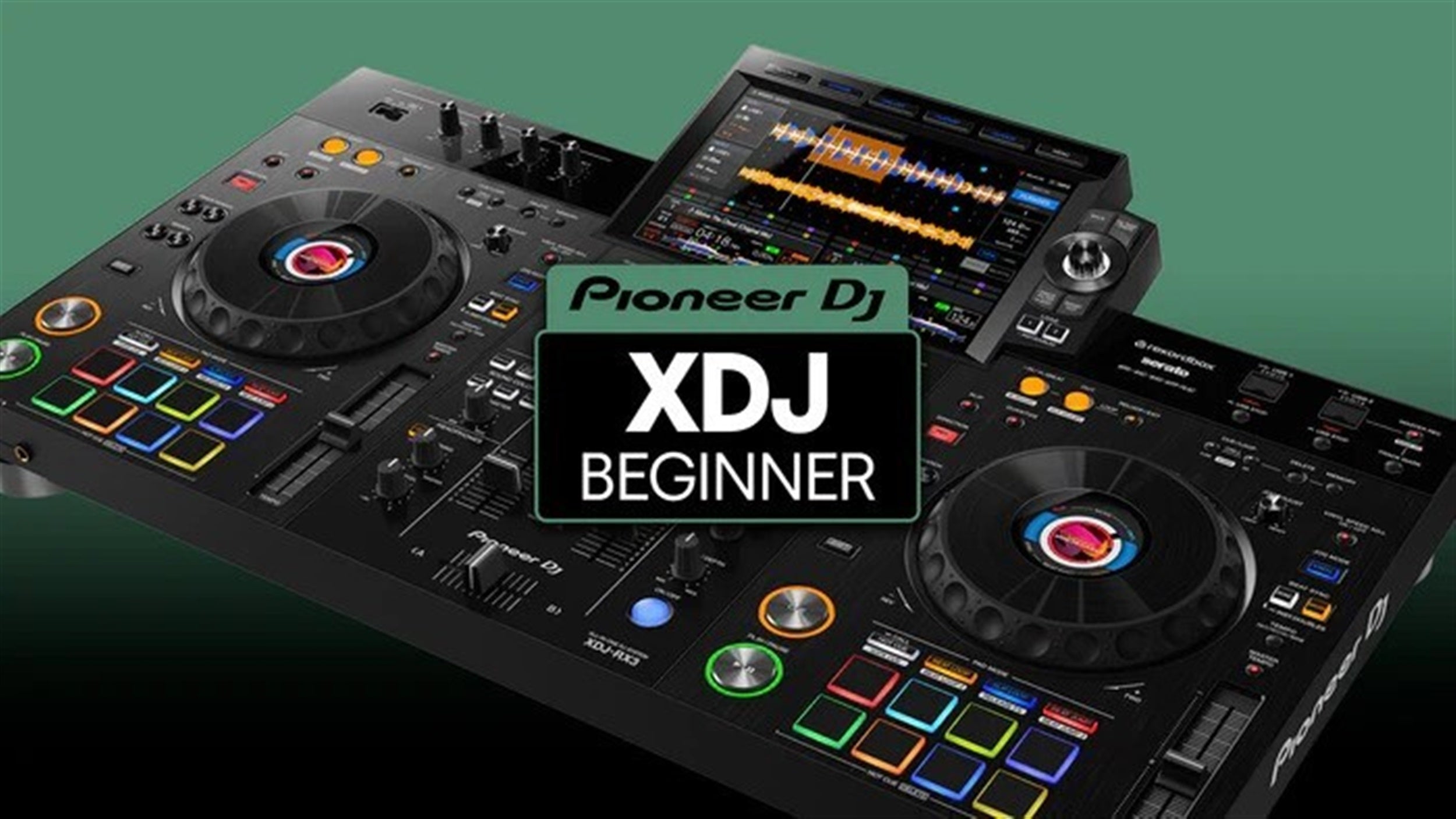 XDJ Beginner Course by Hollywood DJ