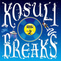 Stokyo Kosuli Breaks Vol. 2 7" Vinyl - Hollywood DJ